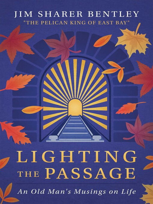 Title details for Lighting the Passage by Jim Bentley - Available